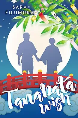 E-Book (epub) Tanabata Wish von Sara Fujimura