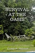 E-Book (epub) Survival at the Oasis von George Anderson
