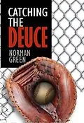 E-Book (epub) Catching the Deuce von Norman Green