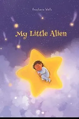 ePUB My Little Alien von Anastacia Wells