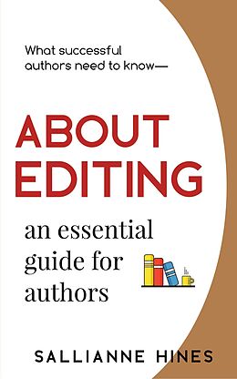 eBook (epub) ABOUT EDITING an essential guide for authors de Sallianne Hines