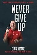 Livre Relié Never Give Up de Dick Vitale, Nick Nanton, Zack Viscomi