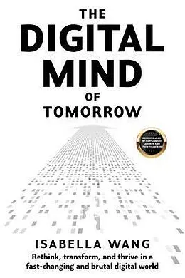 E-Book (epub) The Digital Mind of Tomorrow von Isabella Wang