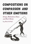 E-Book (epub) Compositions on Compassion and Other Emotions von Bob McNeil