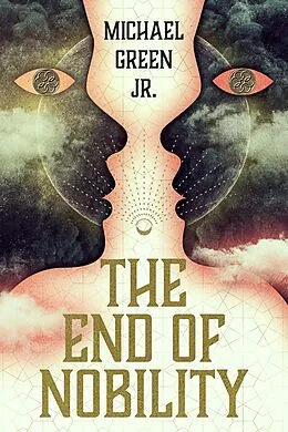 E-Book (epub) The End of Nobility von Michael Green