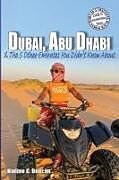 Couverture cartonnée Dubai, Abu Dhabi & The 5 Other Emirates You Didn't Know About de Nadine C. Duncan