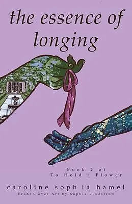 E-Book (epub) The Essence of Longing von Caroline Hamel