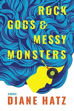 E-Book (epub) Rock Gods & Messy Monsters (The Mind Monster Series, #1) von Diane Hatz