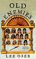E-Book (epub) Old Enemies: A Satire von Lee Oser