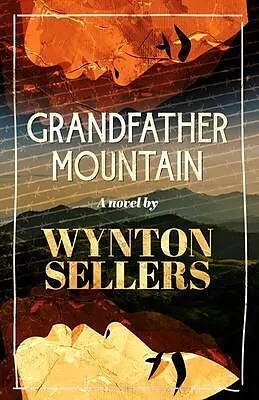 E-Book (epub) Grandfather Mountain von Wynton Sellers