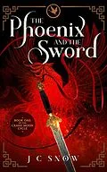 E-Book (epub) The Phoenix and the Sword (Crane Moon Cycle, #1) von J. C. Snow