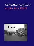 E-Book (epub) Let the Mourning Come von Kika Man