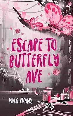 E-Book (epub) Escape to Butterfly Ave von Max Evans