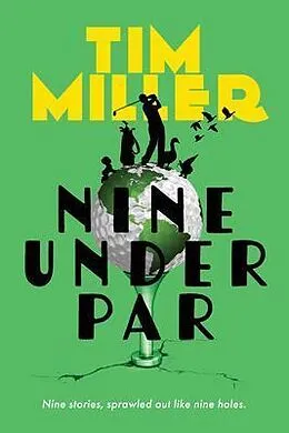 E-Book (epub) Nine Under Par von Tim Miller