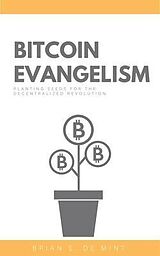 E-Book (epub) Bitcoin Evangelism von Brian de Mint
