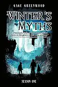 E-Book (epub) Winter's Myths von Gage Greenwood