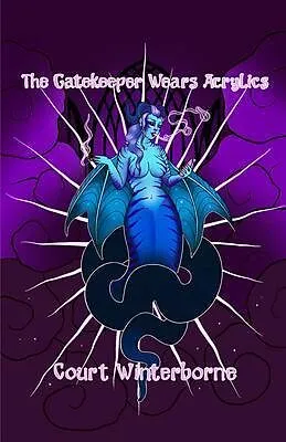 E-Book (epub) The Gatekeeper Wears Acrylics von Court Winterborne