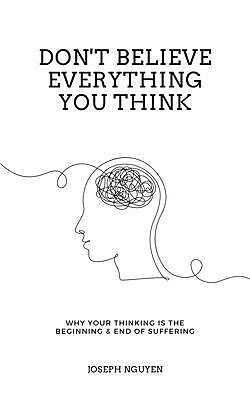 eBook (epub) Don't Believe Everything You Think de Joseph Nguyen