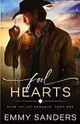 Kartonierter Einband Fool Hearts (Plum Valley Cowboys Book 1) von Emmy Sanders
