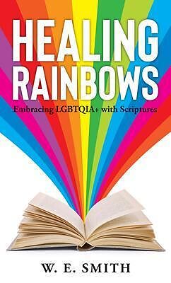 eBook (epub) Healing Rainbows de W. E. Smith