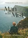 E-Book (epub) Man in the Mist von Cherie Roberson