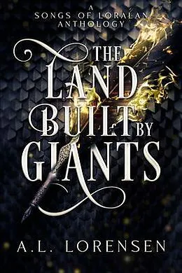 E-Book (epub) The Land Built by Giants von A. L. Lorensen