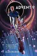 E-Book (epub) Advent 9 (Superpunk, #1) von T. Alan Horne