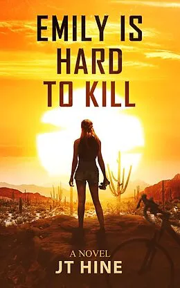 E-Book (epub) Emily Is Hard to Kill (Emily & Hilda, #3) von Jt Hine