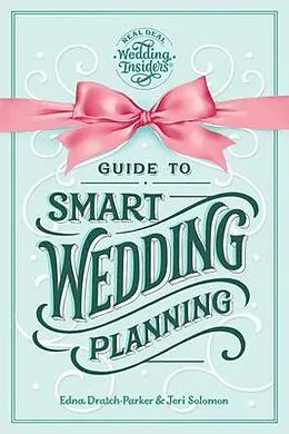 E-Book (epub) Guide to Smart Wedding Planning von Edna Dratch-Parker, Jeri Solomon