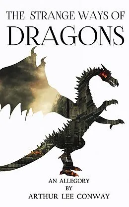 E-Book (epub) The Strange Ways of Dragons von Arthur Conway