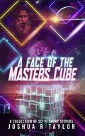 E-Book (epub) A Face of the Master's Cube von Joshua Taylor