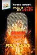 E-Book (epub) Games People Play: Final Move (Mysteries to Die For, #5) von Jason Little, Jack Wolff, Kathleen Marple Kalb