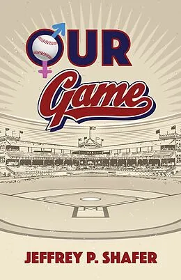 E-Book (epub) Our Game von Jeffrey P. Shafer