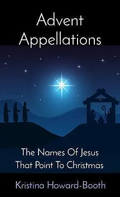 E-Book (epub) Advent Appellations von Kristina Howard-Booth