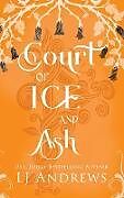 Fester Einband Court of Ice and Ash: A Dark Fantasy Romance von Lj Andrews