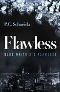 E-Book (epub) Flawless von P. C. Schneirla