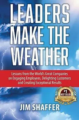 E-Book (epub) Leaders Make the Weather von Jim Shaffer