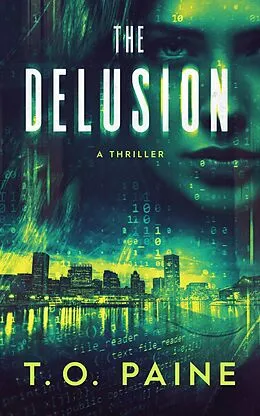 E-Book (epub) The Delusion von T. O. Paine