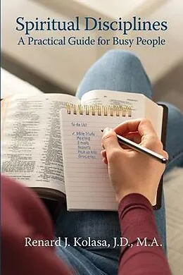 E-Book (epub) Spiritual Disciplines von Renard J. Kolasa
