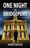 E-Book (epub) One Night in Bridgeport von Mark Paxson