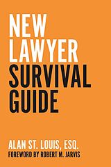 eBook (epub) New Lawyer Survival Guide de Esq. Alan St. Louis