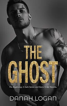 E-Book (epub) The Ghost (The Davis Order) von Danah Logan