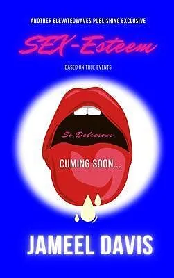 E-Book (epub) SEX-Esteem von Jameel Davis