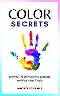 E-Book (epub) Color Secrets von Michelle Lewis