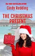 E-Book (epub) The Christmas Present von Cindy Redding