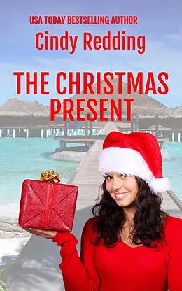 E-Book (epub) The Christmas Present von Cindy Redding