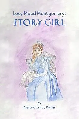E-Book (epub) Lucy Maud Montgomery von Alexandra Kay Power