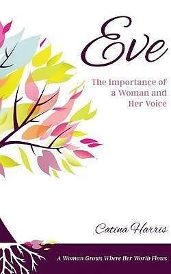 E-Book (epub) Eve von Catina Harris