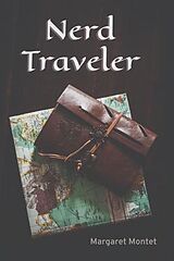 E-Book (epub) Nerd Traveler von Margaret Montet