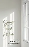 E-Book (epub) Sunlight Through A Window von Joe Hilley